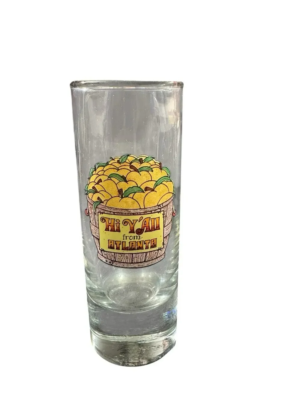 Hi Ya’ll From Atlanta Georgia Peaches Shooter Shot Glass Souvenir 4”
